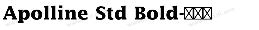 Apolline Std Bold字体转换